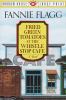 Go to record Fried green tomatoes at the Whistle Stop Cafe