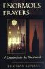 Go to record Enormous prayers : a journey into the priesthood