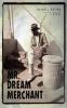 Go to record Mr. Dream Merchant : a novel