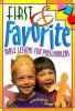 Go to record First & favorite Bible lessons for preschoolers