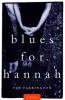 Go to record Blues for Hannah : a novel