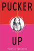 Go to record Pucker up : a hands-on guide to ecstatic sex
