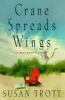 Go to record Crane spreads wings : a bigamist's story