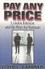 Go to record Pay any price : Lyndon Johnson and the wars for Vietnam