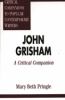 Go to record John Grisham : a critical companion