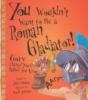 Go to record You wouldn't want to be a Roman gladiator : gory things yo...