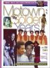 Go to record Motown : the golden years: the stars and music that shaped...