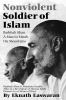 Go to record Nonviolent soldier of Islam : Badshah Khan, a man to match...