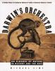 Go to record Darwin's orchestra : an almanac of nature in history and t...