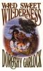 Go to record Wild sweet wilderness