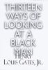 Go to record Thirteen ways of looking at a Black man