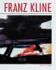 Go to record Franz Kline