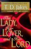 Go to record The lady, her lover, and her Lord