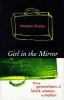 Go to record Girl in the mirror : three generations of Black women in m...