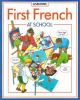 Go to record First French at school
