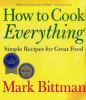 Go to record How to cook everything : simple recipes for great food
