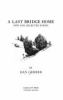 Go to record A last bridge home : new and selected poems
