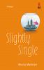 Go to record Slightly single