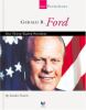 Go to record Gerald R. Ford : our thirty-eighth president