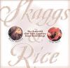 Go to record Skaggs & Rice