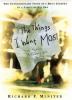 Go to record The things I want most : the extraordinary story of a boy'...