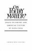 Go to record Can poetry matter? : essays on poetry and culture