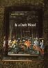 Go to record In a dark wood : a novel