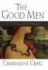 Go to record The good men : a novel of heresy