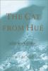 Go to record The cat from Hué : a Vietnam war story