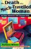 Go to record The death of a much-travelled woman : and other adventures...