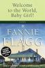 Go to record Welcome to the world, Baby Girl : a novel