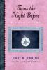 Go to record Twas the night before : a love story