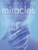 Go to record The book of miracles : extraordinary events in ordinary li...