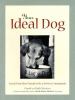 Go to record Your ideal dog : teach your best friend to be a perfect co...
