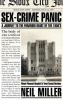 Go to record Sex-crime panic : a journey to the paranoid heart of the 1...