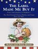 Go to record The label made me buy it : from Aunt Jemima to Zonkers ;th...