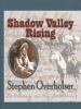 Go to record Shadow valley rising : a western story