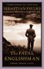 Go to record The fatal Englishman : three short lives