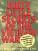 Go to record Dirty little secrets of the Vietnam War