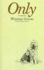 Go to record Only : a novel