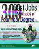 Go to record 300 best jobs without a four-year degree