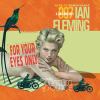 Go to record For your eyes only