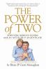 Go to record The power of two : surviving serious illness with an attit...