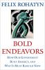 Go to record Bold endeavors : how our government built America, and why...