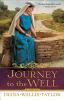 Go to record Journey to the well : a novel