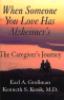 Go to record When someone you love has Alzheimer's : the caregiver's jo...