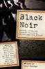Go to record Black noir : mystery, crime and suspense stories by Africa...