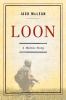 Go to record Loon : a Marine story