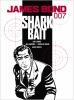 Go to record Shark bait : based on the characters created by Ian Fleming
