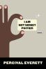 Go to record I am not Sidney Poitier : a novel